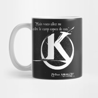 But you're gonna get the hell out of me, you asshole! Mug